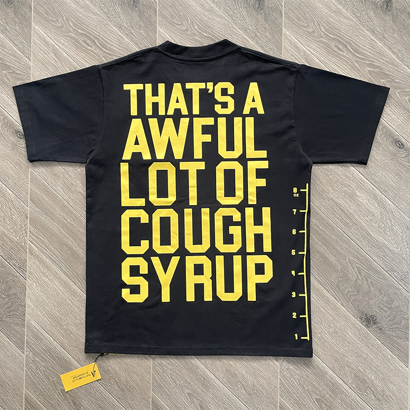 89_Cough Syrup T-shirt