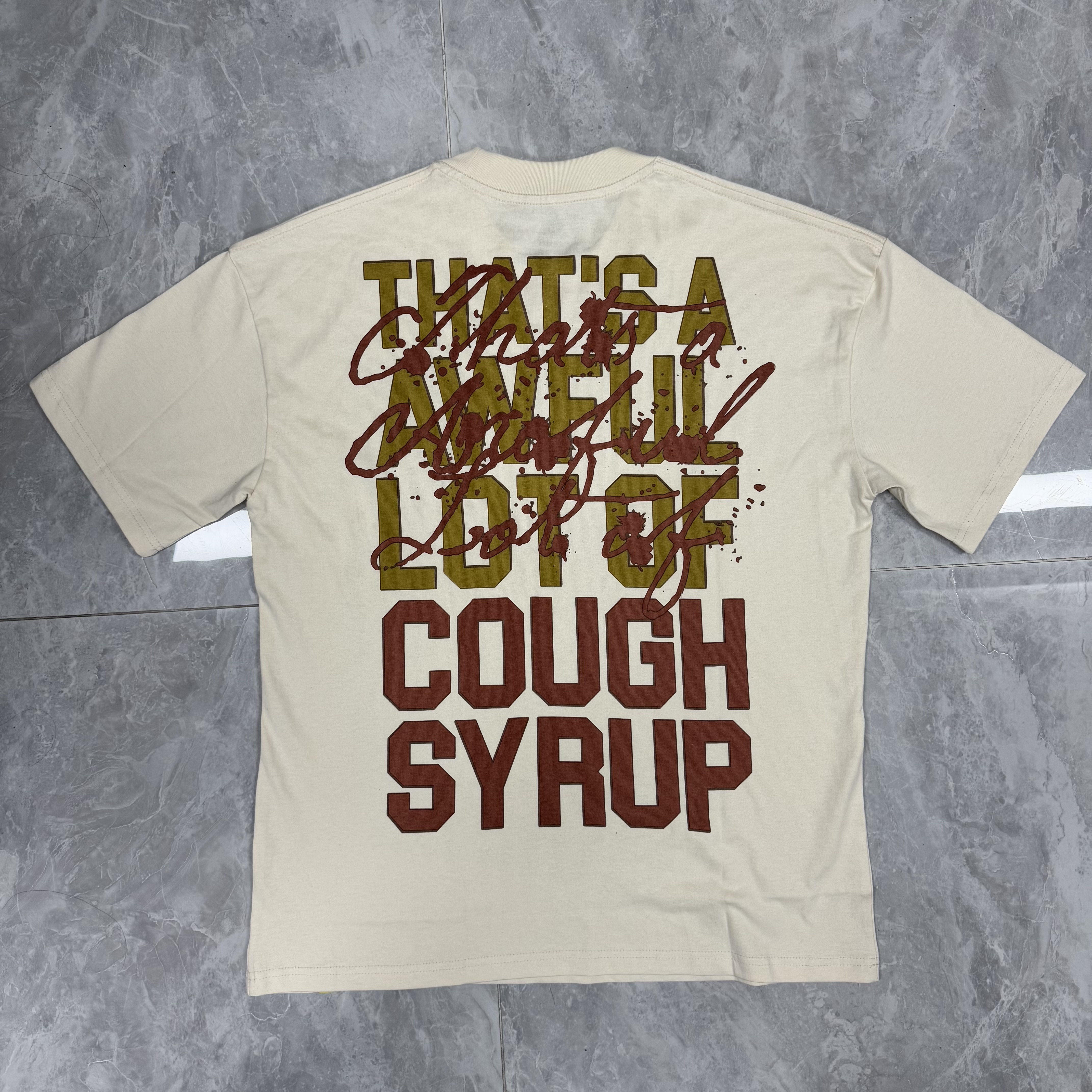 57_Cough Syrup T-shirt