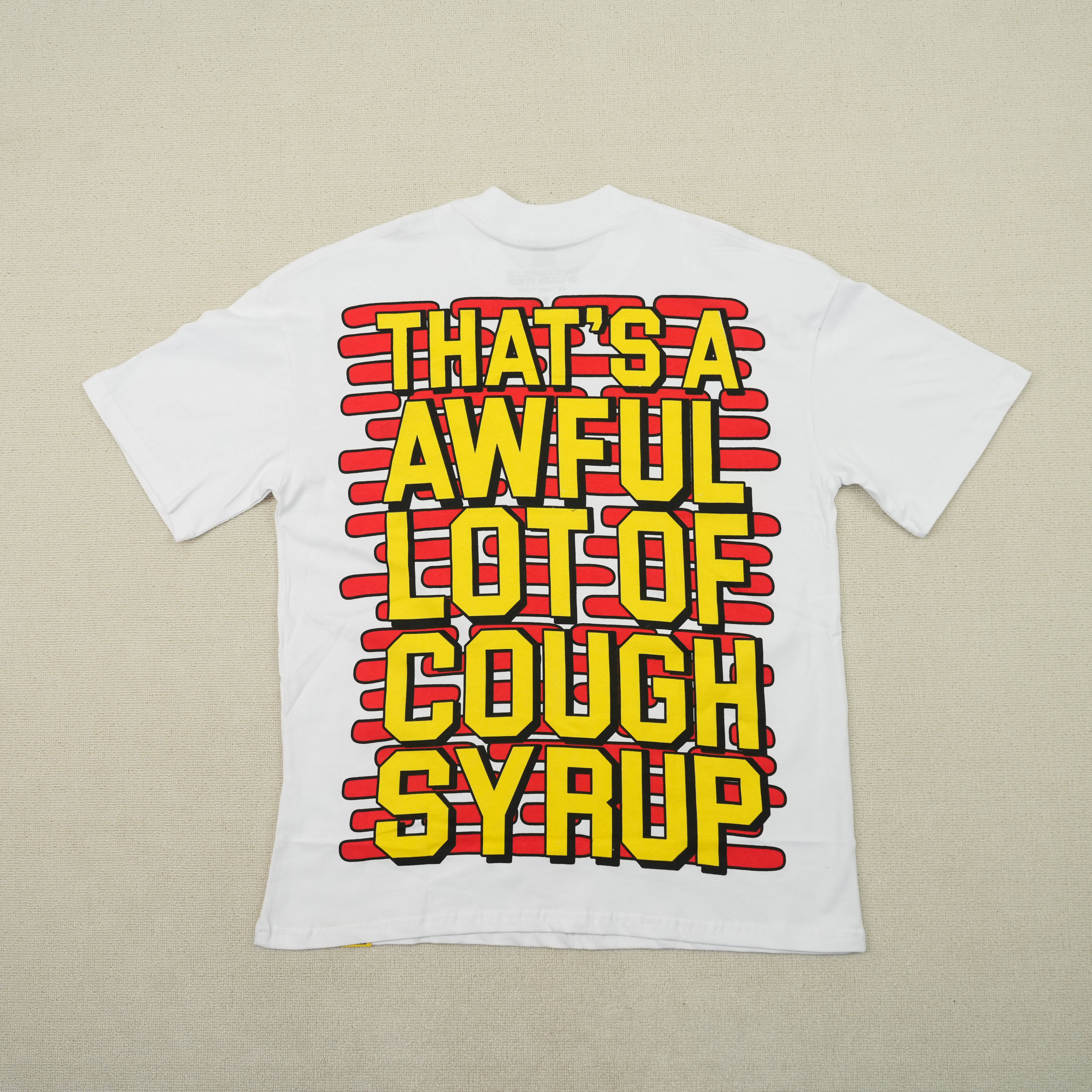 90_Cough Syrup T-shirt